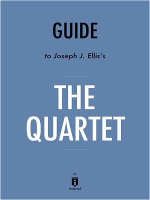 cover image of The Quartet by Joseph J. Ellis / Summary & Analysis